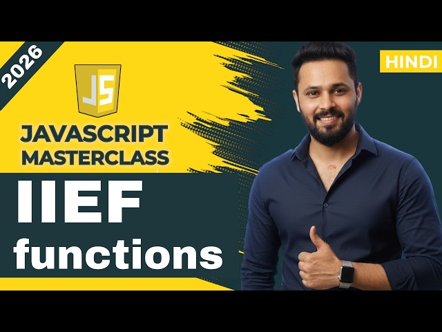 JavaScript Tutorial in Hindi #38 IIFE Explained with Examples | Private Scope in JS #javascript