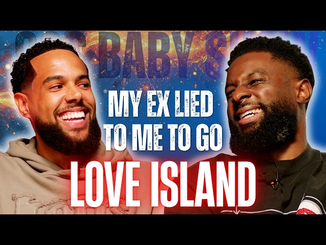 MY EX LIED TO GO ON LOVE ISLAND FT. DJ CASS UK