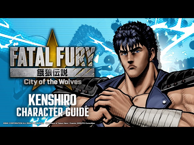 【ENG】FATAL FURY: CotW｜KENSHIRO｜Character Breakdown