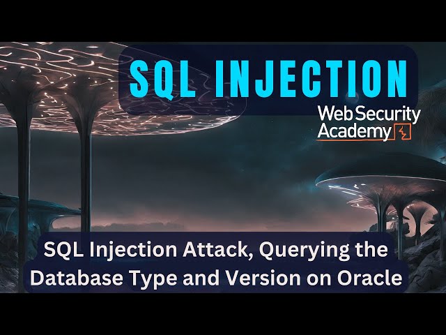 SQL Injection  - Determining Oracle Database Version