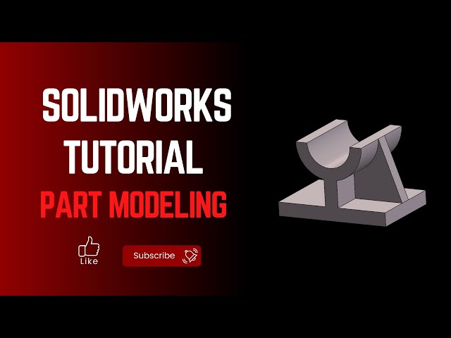 SolidWorks Tutorial For Beginners