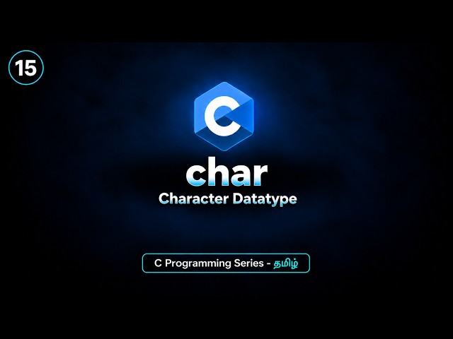 Character Datatype in C | char Keyword | C Programming Tutorial in Tamil | BuiltBy Error