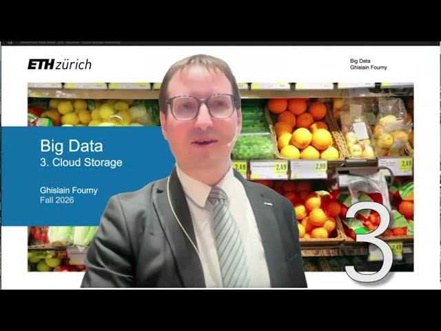 3 - Cloud storage (1/4) - Big Data - ETH Zurich - Fall 2026