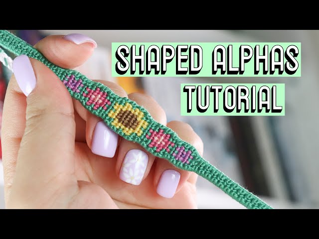 Shaped Alphas Tutorial [CC] || Friendship Bracelets