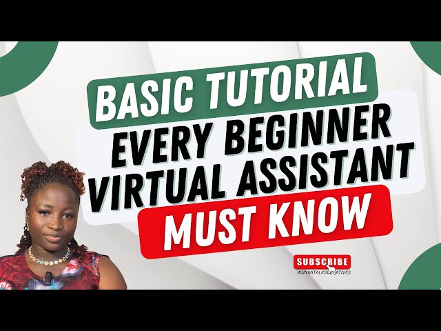Basic Tutorial Every Beginner Virtual Assistant Should Know 