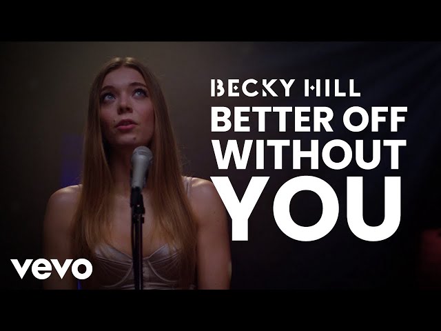 Becky Hill - Better Off Without You (Acoustic)