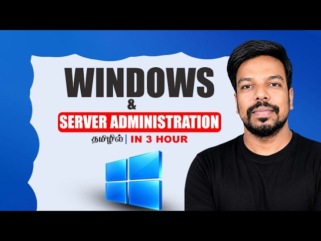 Windows Server Administration Full Course in Tamil |Vep Tech Academy