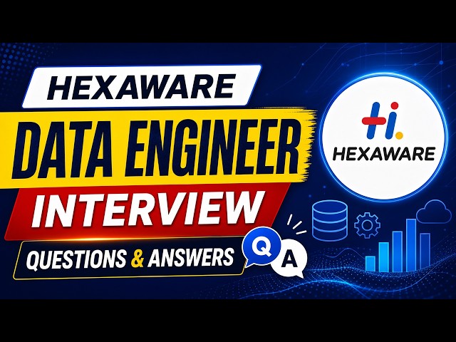 Hexaware Data Engineer Interview Questions & Answers