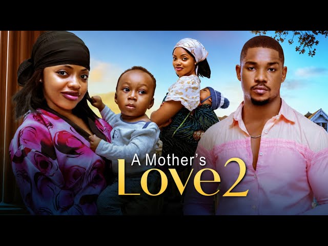 A MOTHERS LOVE 2 - 2026 latest Nigerian movies - Omeche Oko - Victory Michael - Princess Orji
