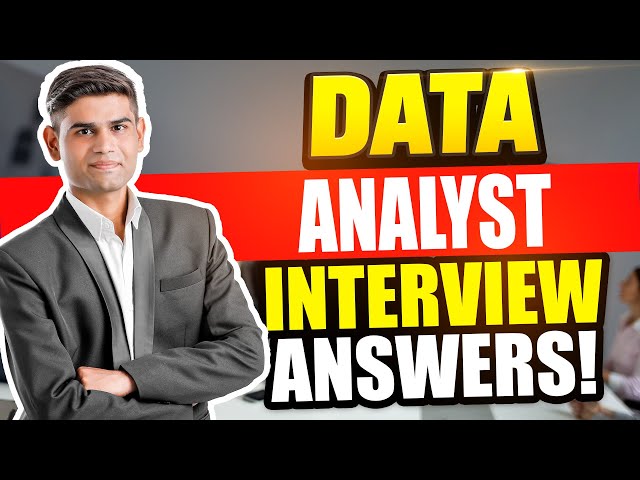DATA ANALYST INTERVIEW QUESTIONS AND ANSWERS (The Easy Way to Pass Data Analyst Interview Questions)