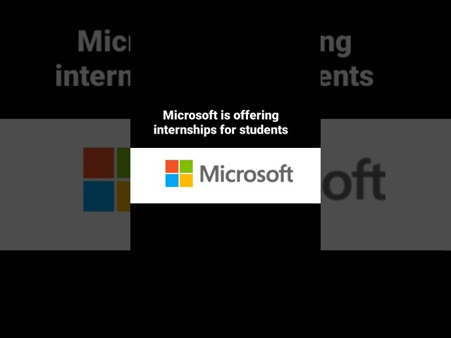 Microsoft internship opportunity