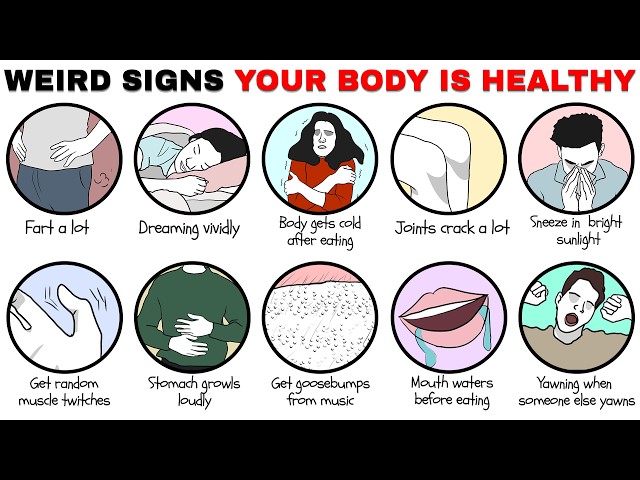 10 Weird Signs Your Body Is ACTUALLY Healthy