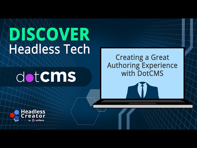 DHT 11: Creating a Great Authoring Experience with dotCMS