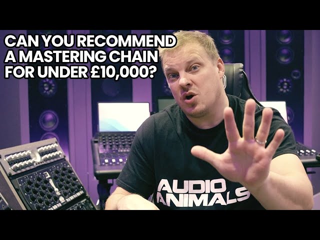 Can You Recommend A Mastering Chain For Under £10,000?