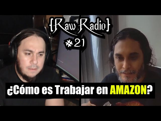 ¿Cómo son las ENTREVISTAS TÉCNICAS en FAANG? TRABAJAR en AMAZON | Raw Radio #21 ft Alex Casarrubias