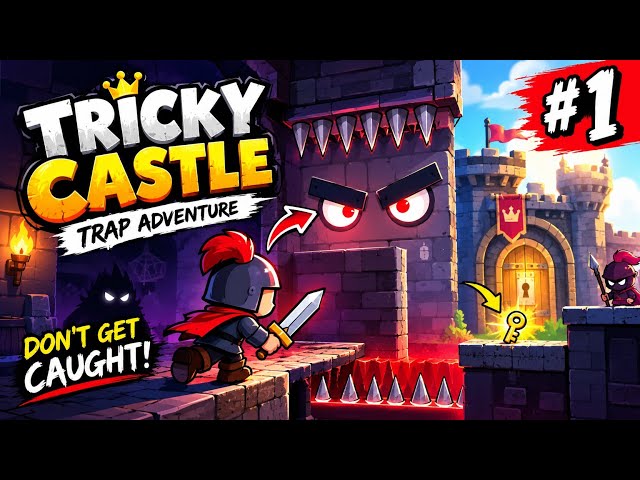 Tricky Castle Trap Adventure #1 😱 | Impossible Traps & Funny Deaths | Gameplay Walkthrough