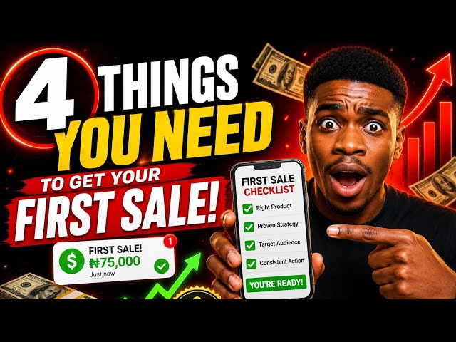 4 Things Every Beginner Needs to Get Their First Sale 🚀