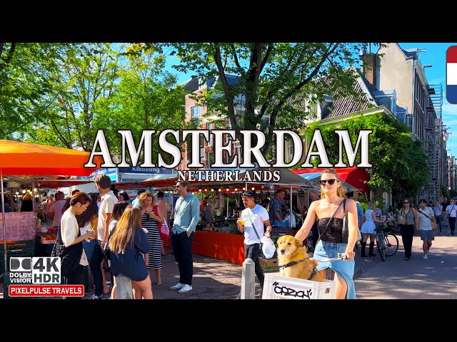 Amsterdam, Netherlands 4K | Summer Walk☀️ Through Amsterdam’s Most Beautiful Streets