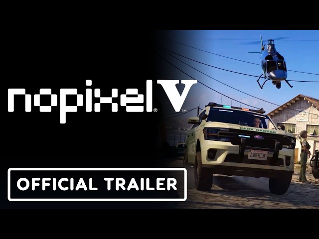 nopixel V - Official Gameplay Trailer