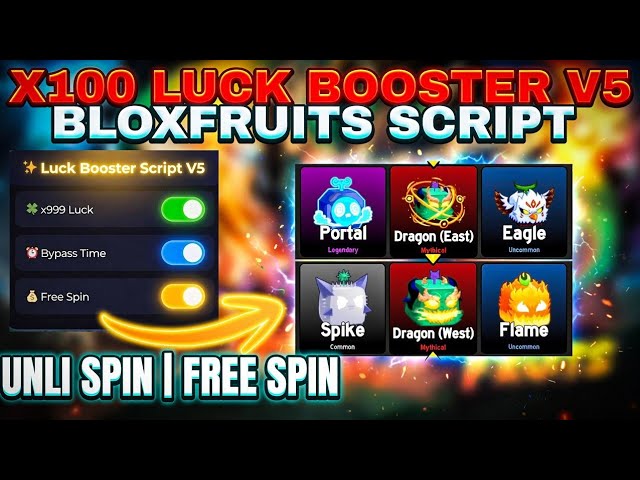 [UPDATE] X100 Luck Booster Script V5 Blox Fruits | SAFE • UNLI SPIN • FREE SPIN