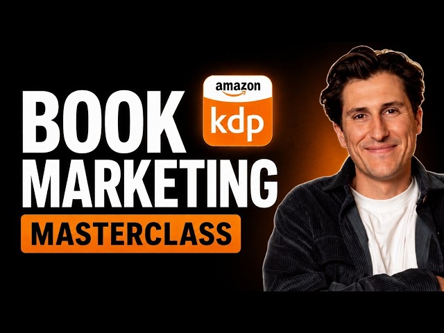 Book Marketing Masterclass for Amazon KDP Authors