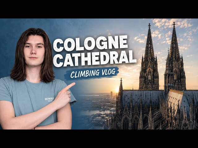 I Climbed The Cologne Cathedral (Vlog)