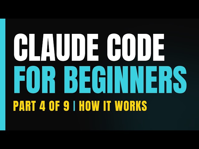 Learn Claude Code Step by Step: How Claude Code Works (Part 4 of 9)