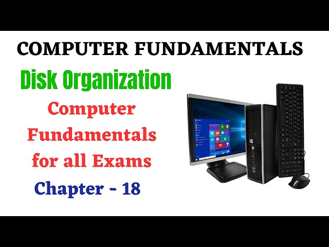 Computer Fundamentals Chapter 18 | Disk Organization | Physical, Logical Structure Disk, RAID Levels