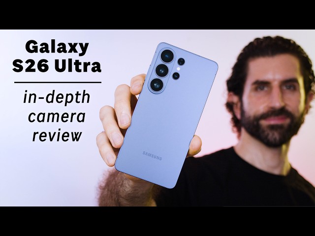 Samsung Galaxy S26 Ultra Camera Review: Better… and Worse?!