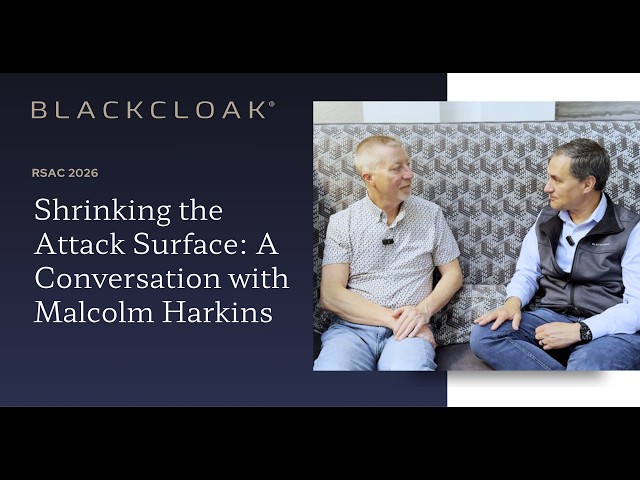 Shrinking the Attack Surface: A Conversation with Malcolm Harkins