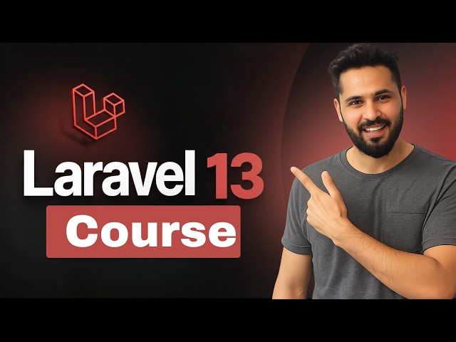 Laravel 13 Tutorial #1 | Complete Course Introduction (2026 Updated)