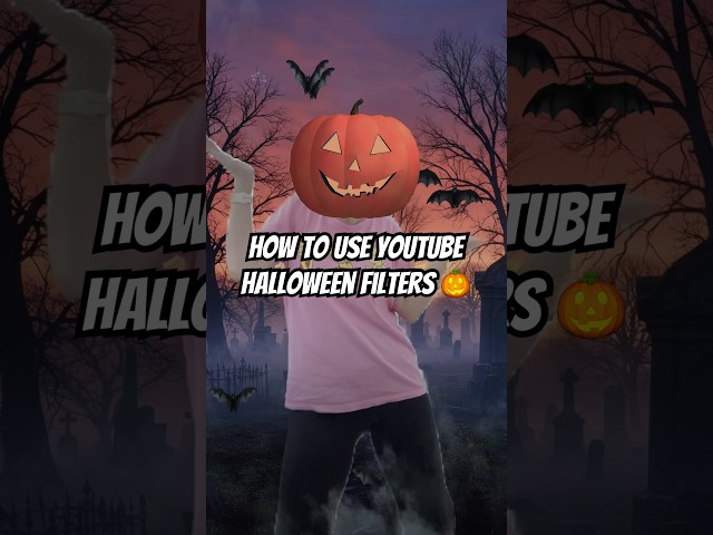 how to use YouTube filters: pumpkin head Halloween edition 🎃