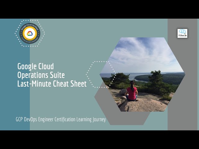 Google Cloud Operations Suite Last-Minute Cheat Sheet for GCP DevOps Engineer Certification Exam