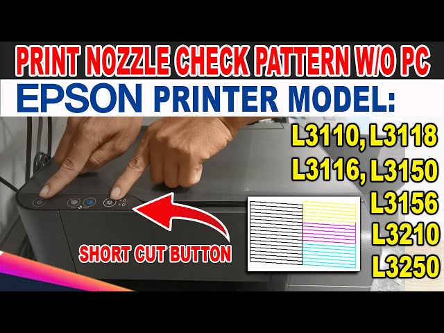 HOW TO PRINT NOZZLE CHECK PATTERN WITHOUT DESKTOP/LAPTOP-EPSON L3110,L3118,L3116,L3150,L3210,L3250.