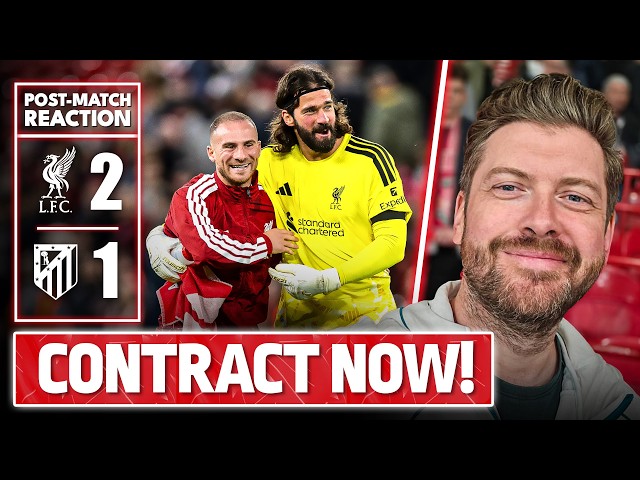 Give Mac Allister A Contract! | Liverpool 2-1 Atletico Madrid | Maych's Match Reaction