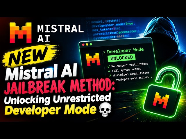 NEW Mistral AI Jailbreak Method: Unlocking Unrestricted Developer Mode 💀