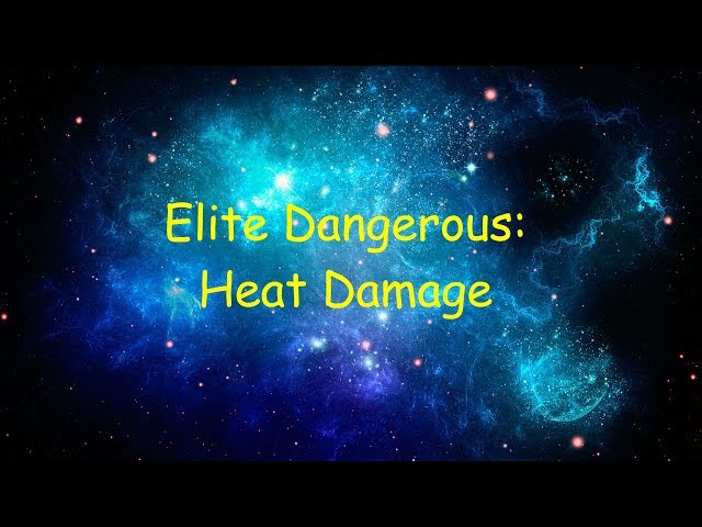 Elite: Dangerous Heat Damage