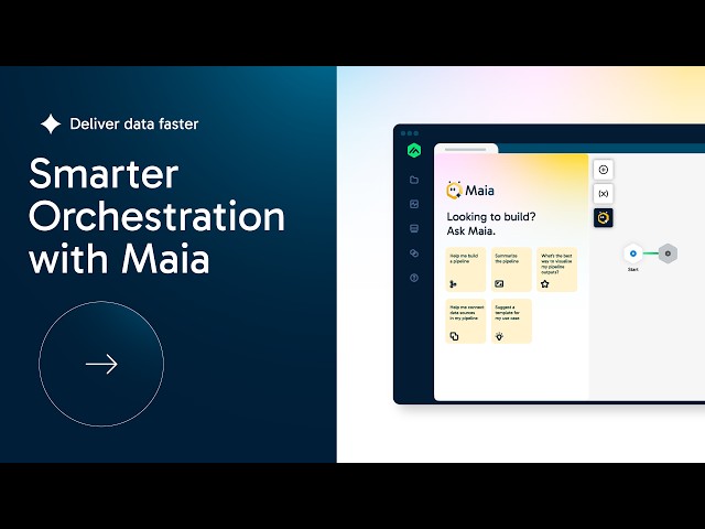 Building Smarter Orchestration Pipelines with Maia