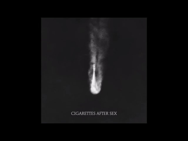 Apocalypse - Cigarettes After Sex