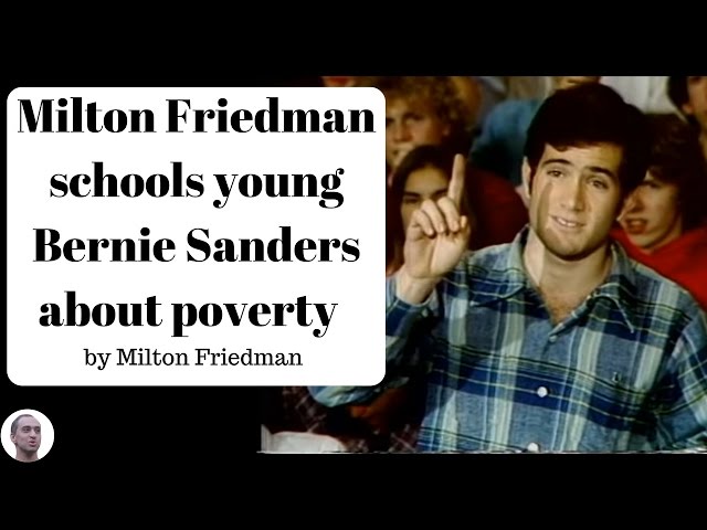 Milton Friedman schools young Bernie Sanders about poverty