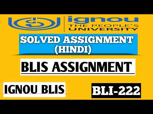 BLI 222 SOLVED ASSIGNMENT JULY2024-JAN2025 | BLI 221 IGNOU SOLVED  ASSIGNMENT IN HINDI| #ignou #blis
