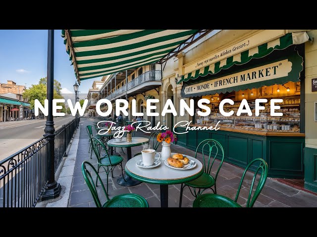 NEW ORLEANS Coffee Shop Ambience - Relaxing Jazz Music & Smooth Bossa Nova for Your Workday