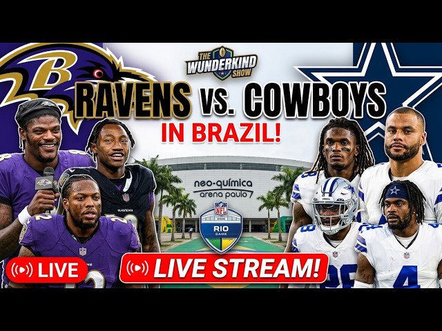 BALTIMORE RAVENS vs. DALLAS COWBOYS IN BRAZIL! | NFL Watchalong LIVE STREAM | The Wunderkind Show