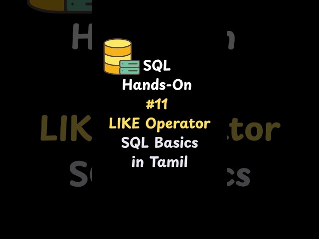 SQL Hands-On #11 — LIKE Operator | SQL Pattern Matching for Beginners