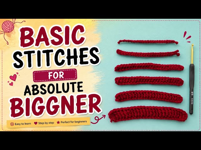 Crochet Basic Stitches for Absolute Beginners 🧶 | Step-by-Step Easy Tutorial