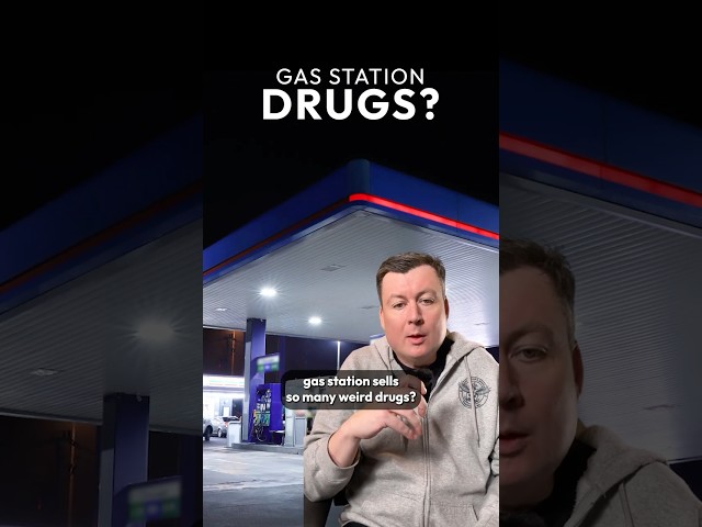 What’s up with ‘gas station drugs?’