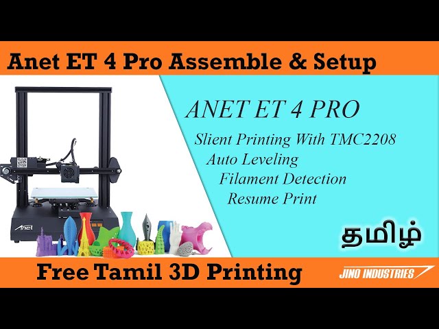 Anet ET4 pro installation and setup in Tamil language. Jino Industries  3D Printing in Tamil