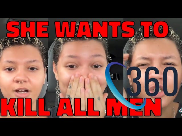 She Wants To KILL ALL MEN!