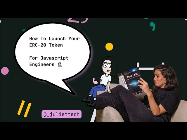 How to build & deploy an ERC20 token - A Guide for JavaScript Engineers
