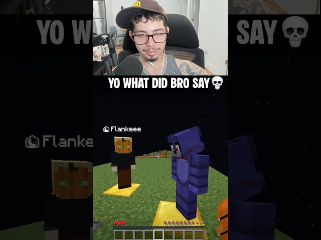WHAT DID HE MEAN BY THAT💀💀💀 #minecraft #gaming